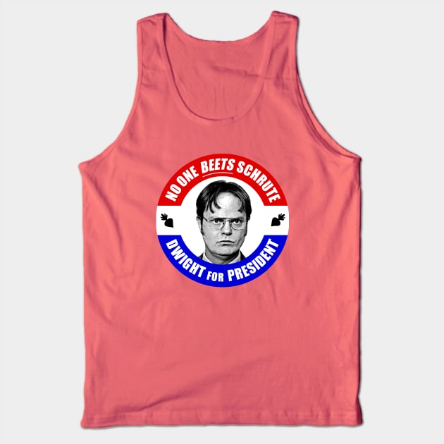 Dwight Shrute for President! Tank Top by UselessRob